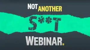 NOT ANOTHER SH*T WEBINAR? – DIGITAL MEETINGS & EVENTS.
