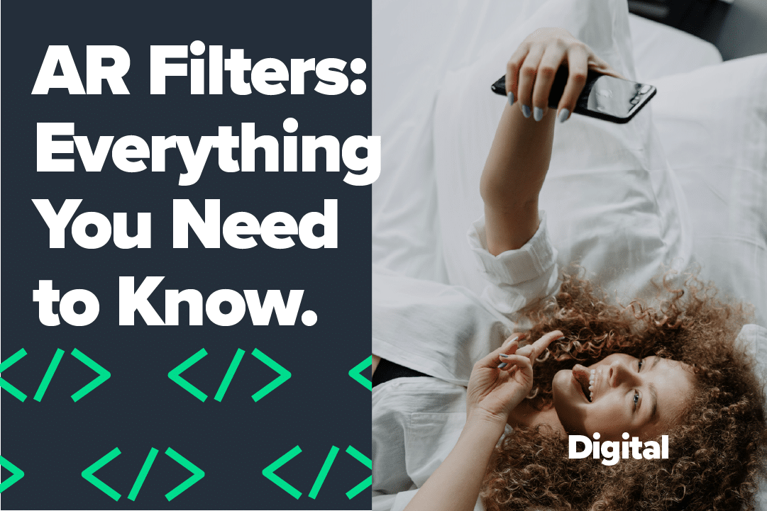AR Filters – Everything You Need to Know!