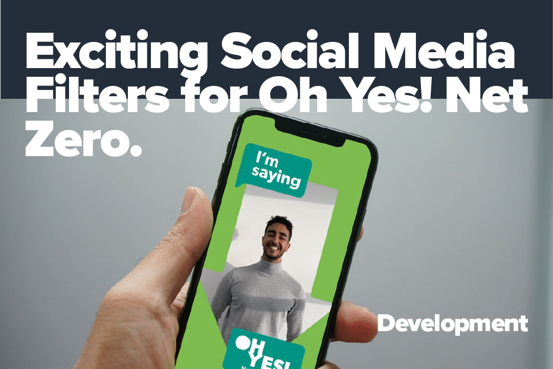 Exciting Social Media Filters for Oh Yes! Net Zero!