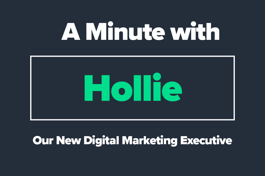 New Team Member – A Minute with Hollie!