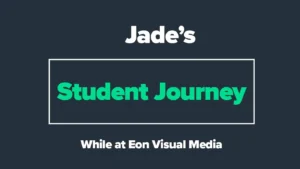 Jade’s Student Journey While at Eon