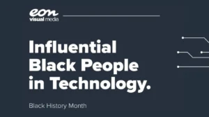 4 Influential Black People in Technology!