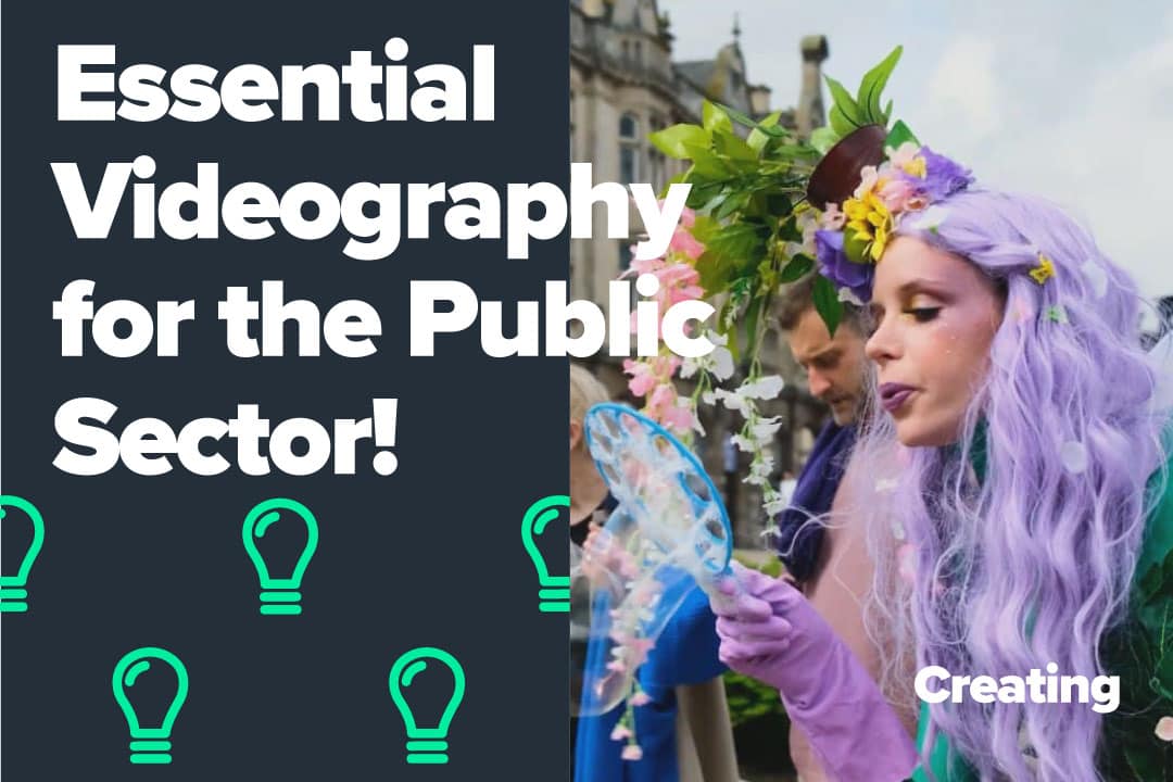 Essential Videography for the Public Sector